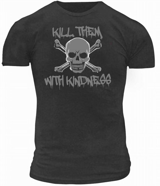 kill them with kindness shirt