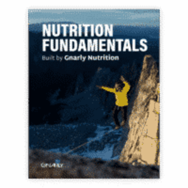 Gnarly Nutrition Nutrition Fundamentals Handbook Military First gnarly-nutrition-nutrition-fundamentals-handbook-military-first