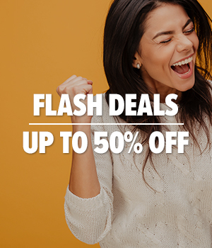 FLASH DEALS | UP TO 50% OFF